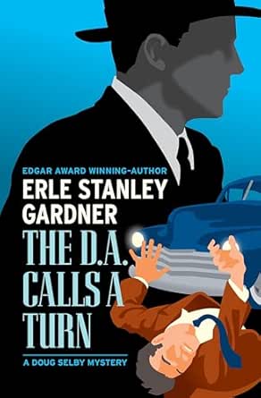 The D.A. Calls a Turn