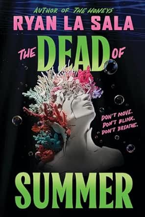 The Dead of Summer