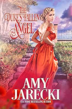 The Duke’s Fallen Angel by Amy Jarecki