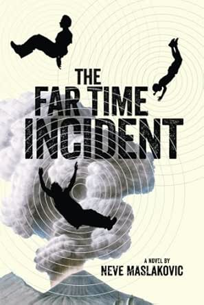 The Far Time Incident