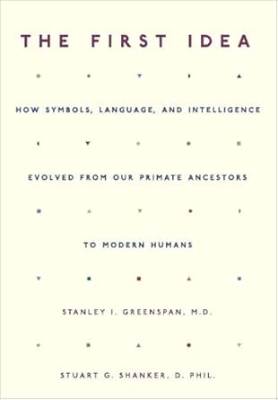 The First Idea by Stuart Shanker