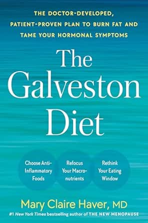 The Galveston Diet by Mary Claire Haver