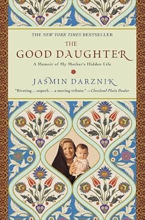 The Good Daughter by Jasmin Darznik