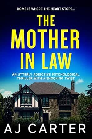 The Mother-in-Law by AJ Carter