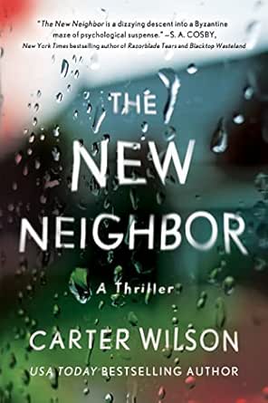 The New Neighbor by Carter Wilson