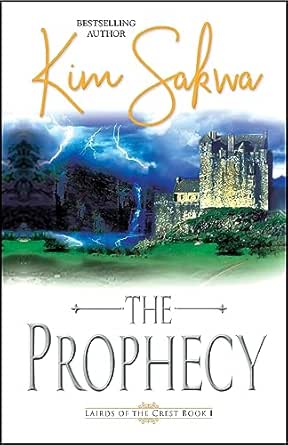 The Prophecy by Kim Sakwa