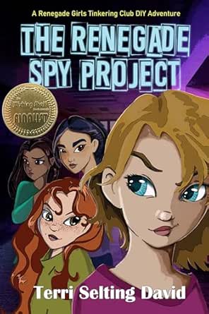 The Renegade Spy Project by Terri Selting David