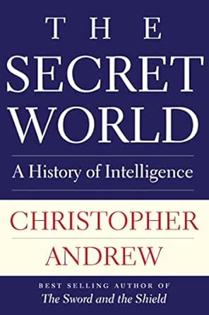 The Secret World by Christopher Andrew