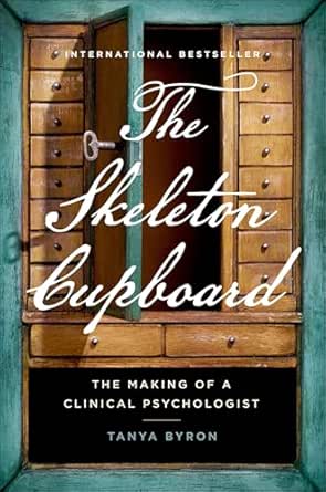 The Skeleton Cupboard by Tanya Byron