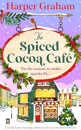 The Spiced Cocoa Café by Harper Graham