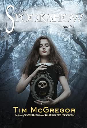 The Spookshow by Tim McGregor