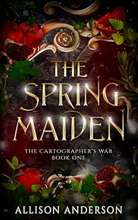 The Spring Maiden by Allison Anderson