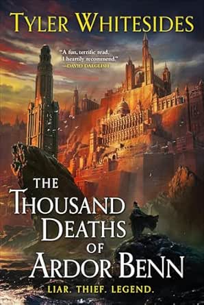 The Thousand Deaths of Ardor Benn