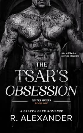 The Tsar’s Obsession by R. Alexander