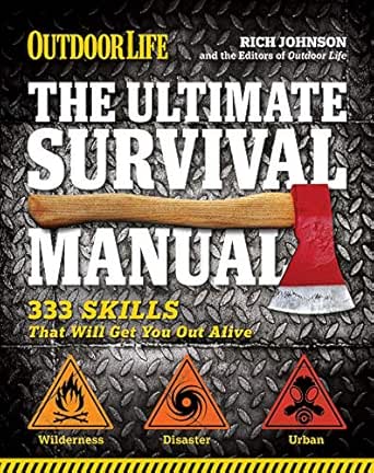 The Ultimate Survival Manual by The Editors of Outdoor Life