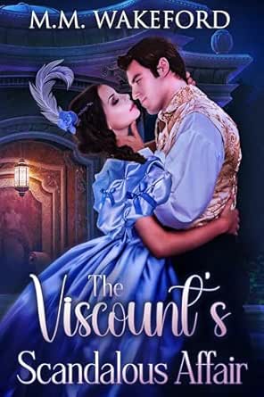 The Viscount’s Scandalous Affair