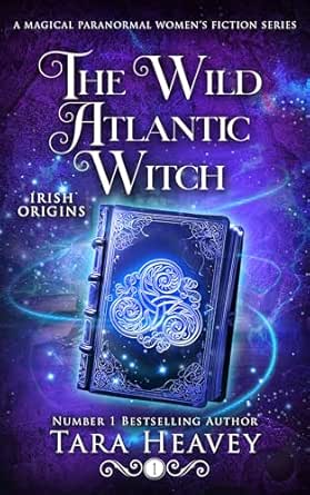 The Wild Atlantic Witch by Tara Heavey