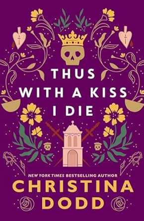 Thus with a Kiss I Die