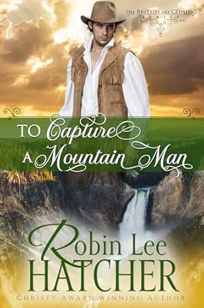 To Capture a Mountain Man by Robin Lee Hatcher