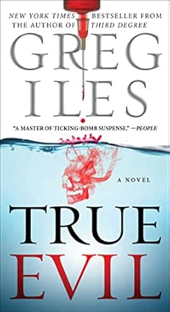 True Evil by Greg Iles