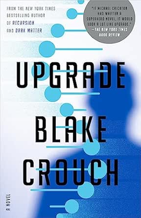 Upgrade by Blake Crouch