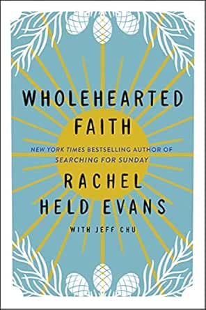 Wholehearted Faith