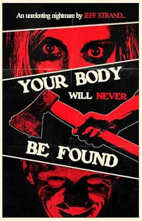 Your Body Will Never Be Found