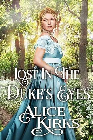 Lost in the Duke’s Eyes