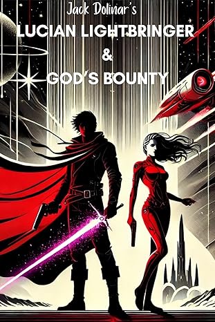 Lucian Lightbringer and God’s Bounty