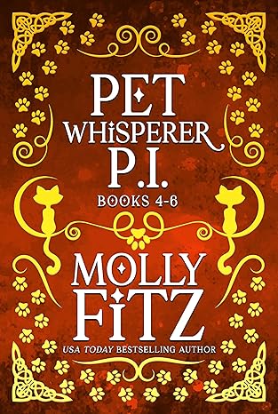 Pet Whisperer P.I. (Books 4-6)
