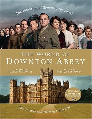 The World of Downton Abbey
