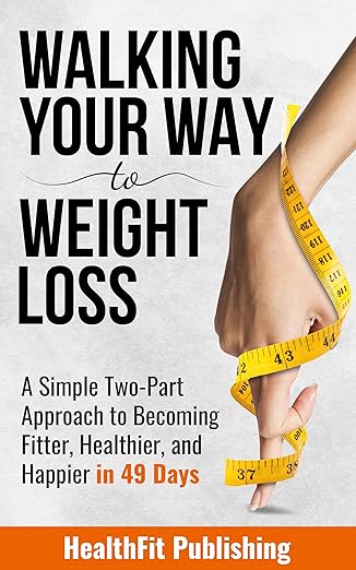 Walking Your Way to Weight Loss