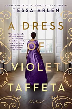 A Dress of Violet Taffeta by Tessa Arlen