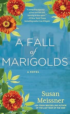 A Fall of Marigolds by Susan Meissner