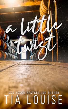 A Little Twist by Tia Louise