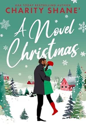 A Novel Christmas by Charity Shane