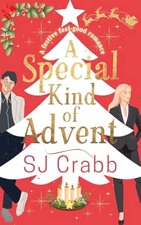 A Special Kind of Advent by S J Crabb