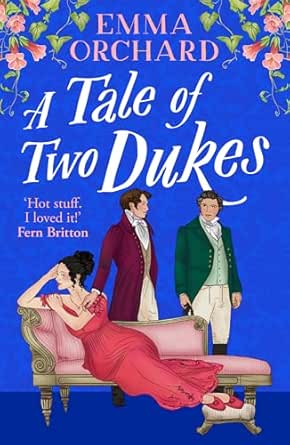 A Tale of Two Dukes by Emma Orchard
