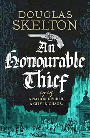 An Honourable Thief by Douglas Skelton