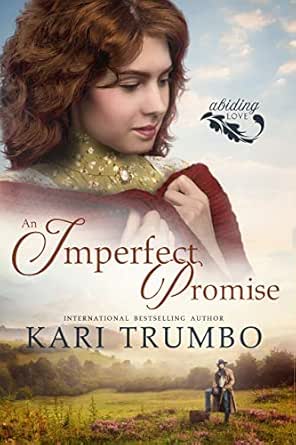 An Imperfect Promise by Kari Trumbo