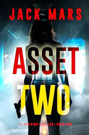 Asset Two by Jack Mars