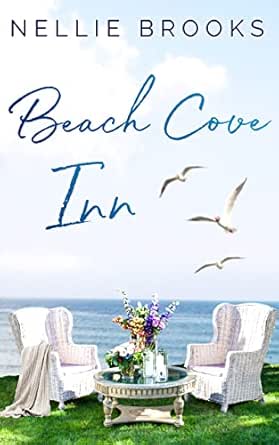 Beach Cove Inn by Nellie Brooks