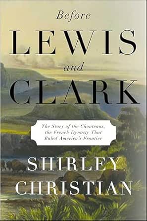 Before Lewis and Clark