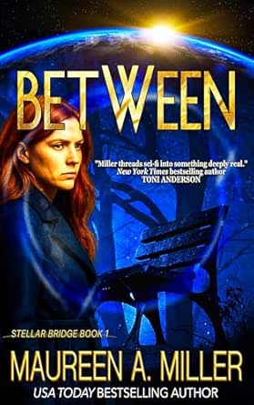 Between by Maureen A. Miller