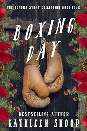 Boxing Day by Kathleen Shoop