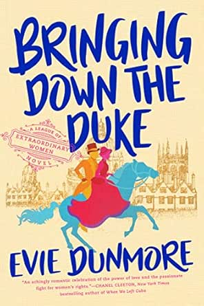 Bringing Down the Duke by Evie Dunmore