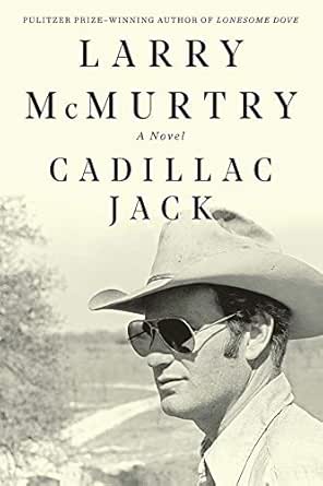 Cadillac Jack by Larry McMurtry