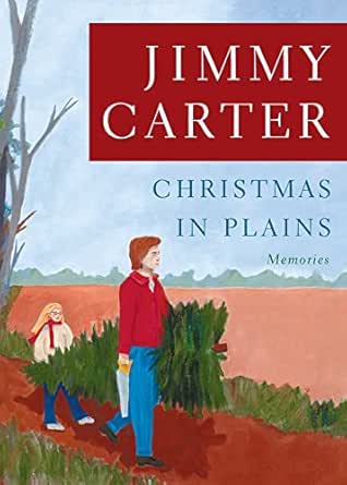 Christmas in Plains by Jimmy Carter