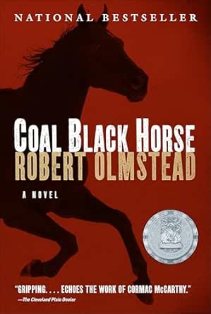 Coal Black Horse by Robert Olmstead
