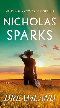 Dreamland by Nicholas Sparks